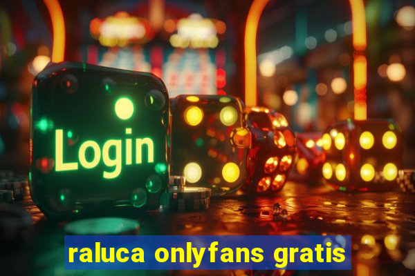 raluca onlyfans gratis